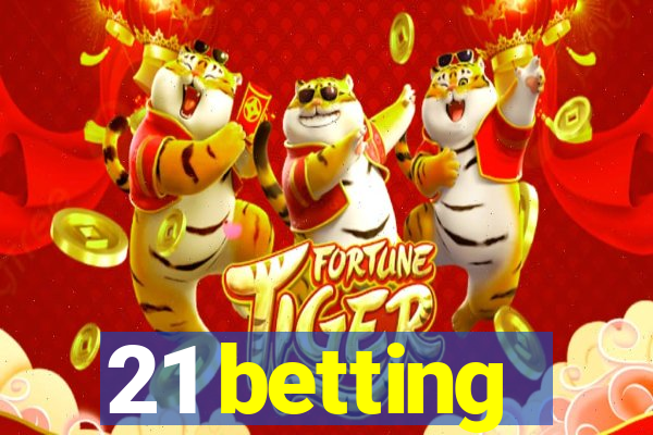 21 betting