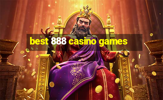 best 888 casino games