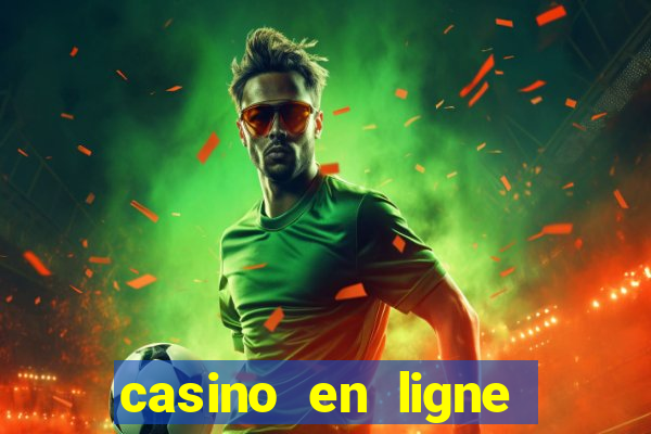 casino en ligne argent reel