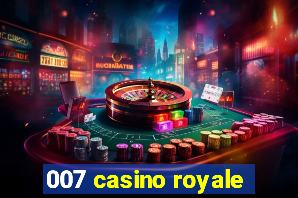 007 casino royale