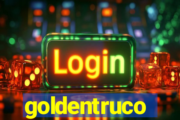 goldentruco