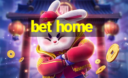 bet home