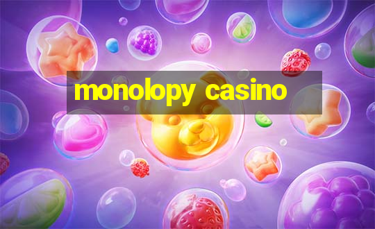 monolopy casino