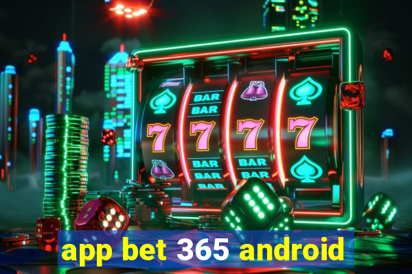 app bet 365 android