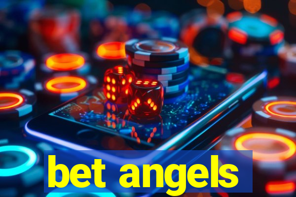 bet angels