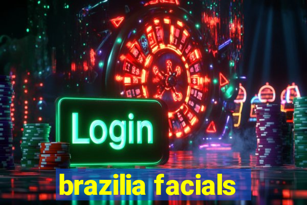 brazilia facials