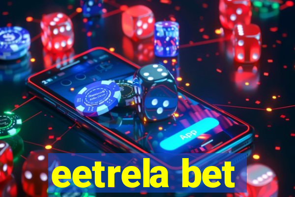 eetrela bet