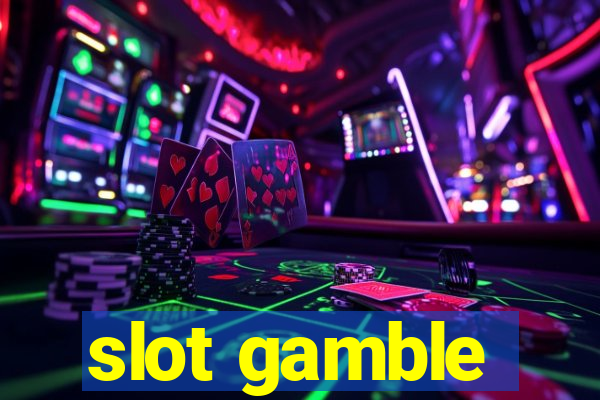 slot gamble