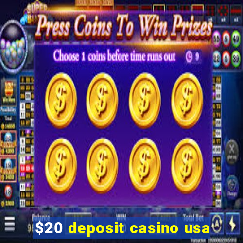 $20 deposit casino usa