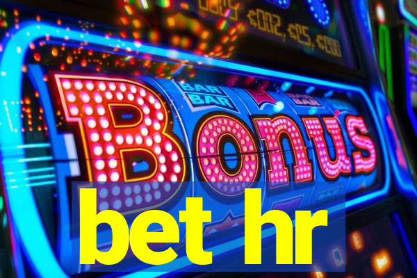 bet hr