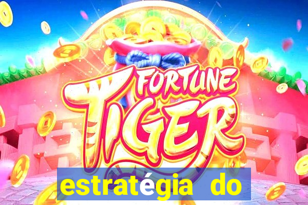 estratégia do fortune tiger