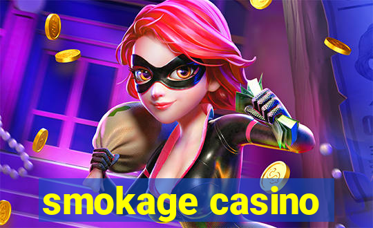 smokage casino