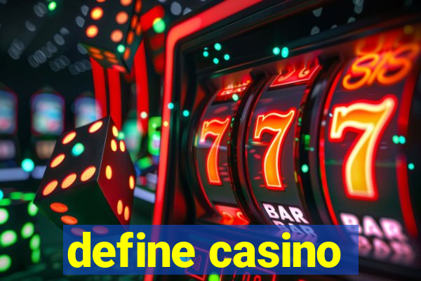 define casino