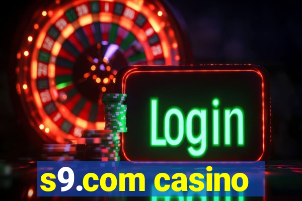 s9.com casino