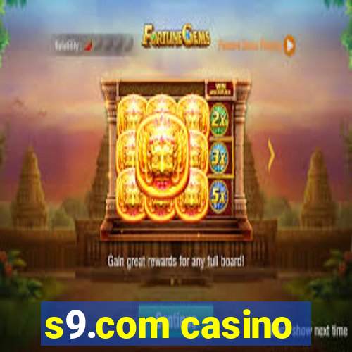 s9.com casino