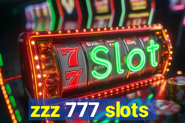 zzz 777 slots