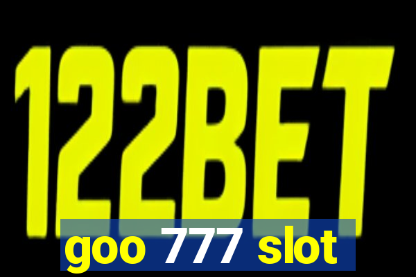 goo 777 slot