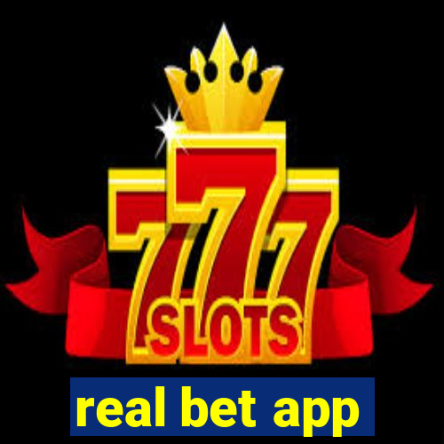 real bet app