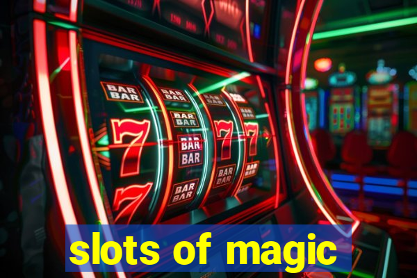 slots of magic