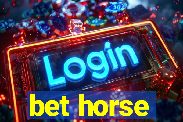 bet horse