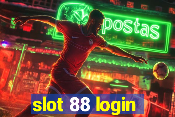 slot 88 login