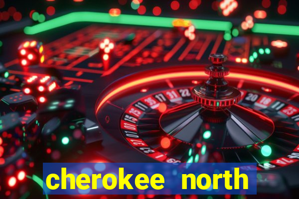 cherokee north carolina casino