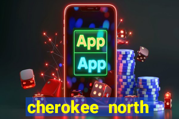 cherokee north carolina casino