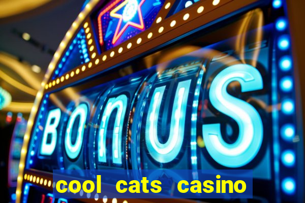 cool cats casino no deposit bonus