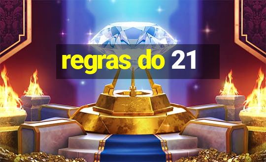 regras do 21