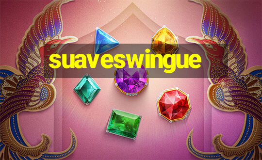 suaveswingue