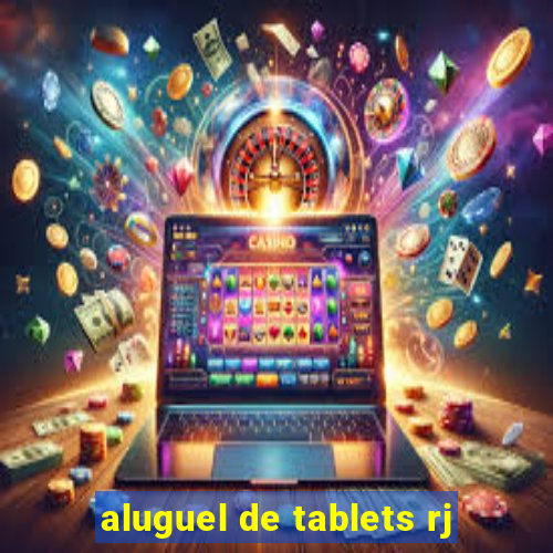 aluguel de tablets rj