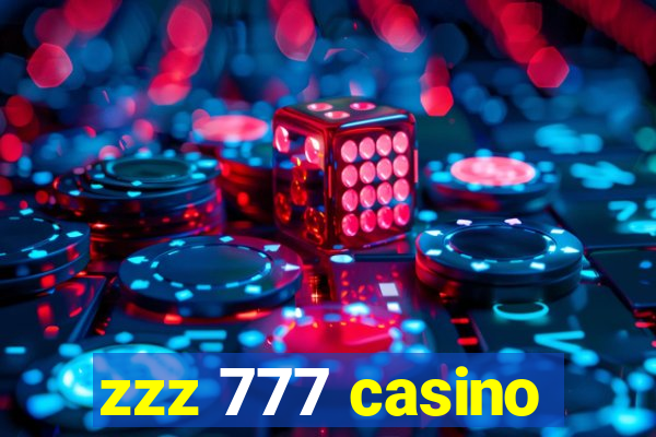 zzz 777 casino