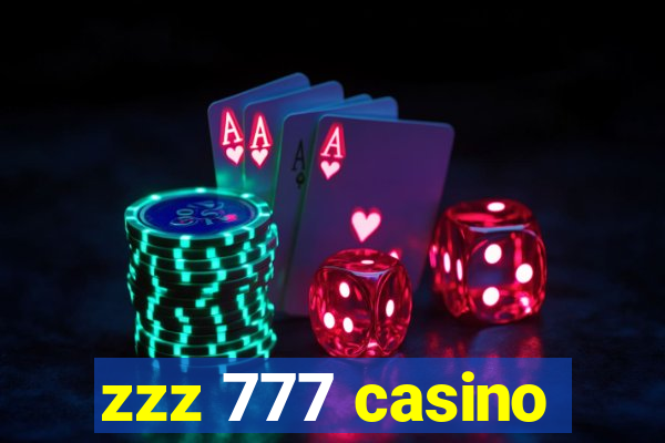 zzz 777 casino