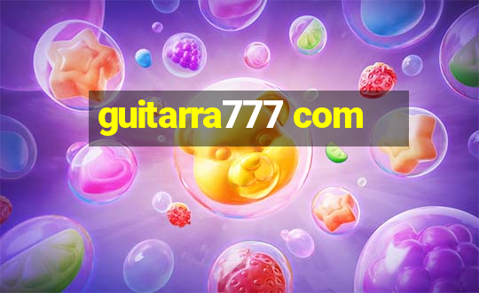 guitarra777 com