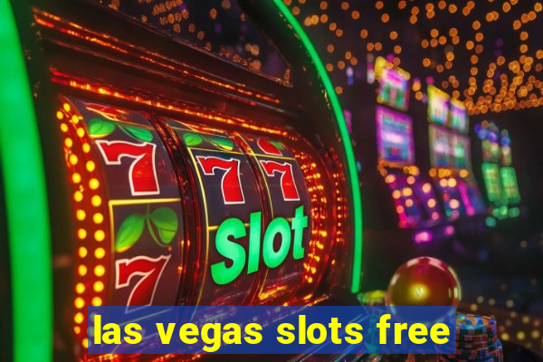 las vegas slots free