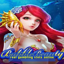 real gambling slots online