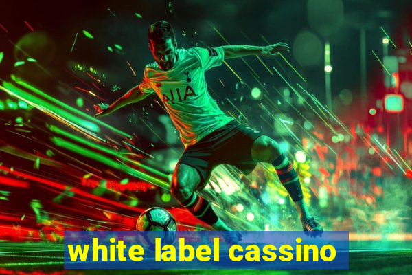 white label cassino