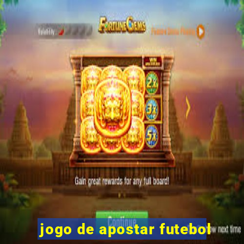 jogo de apostar futebol