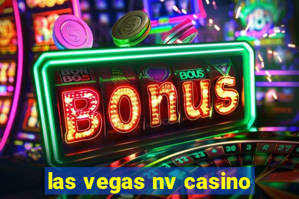 las vegas nv casino