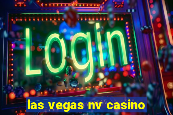 las vegas nv casino