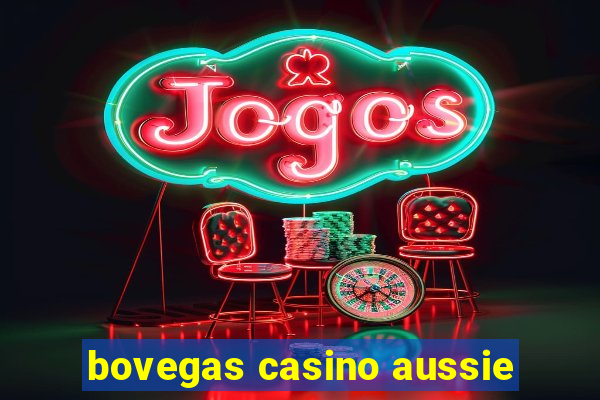 bovegas casino aussie