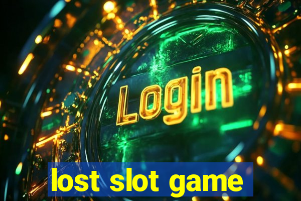 lost slot game