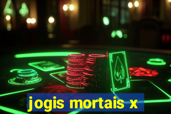 jogis mortais x