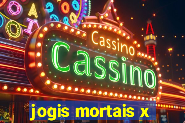 jogis mortais x