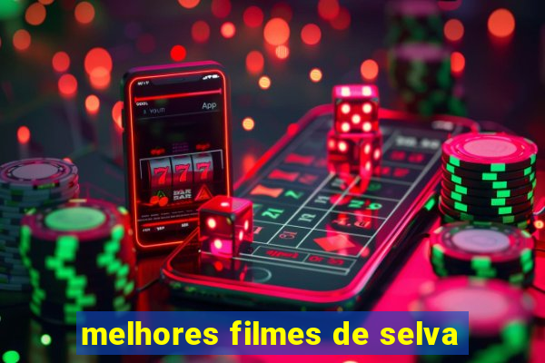 melhores filmes de selva