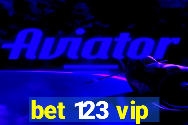 bet 123 vip