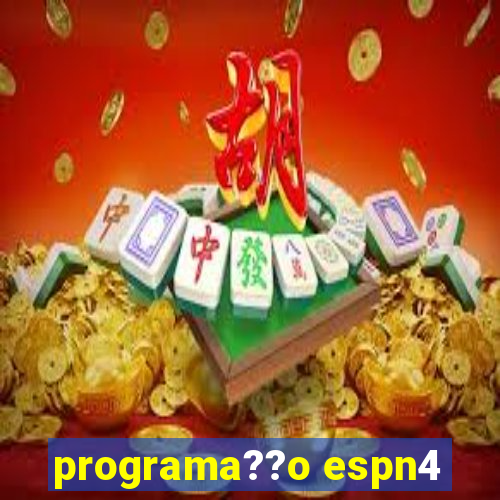 programa??o espn4