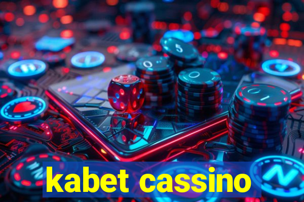 kabet cassino