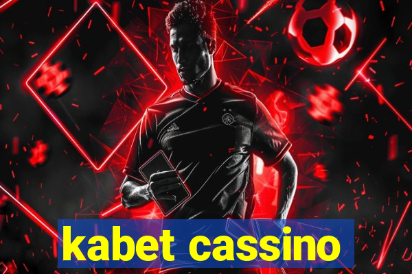 kabet cassino