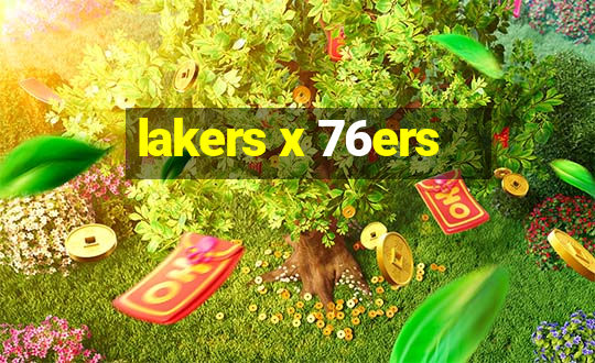 lakers x 76ers